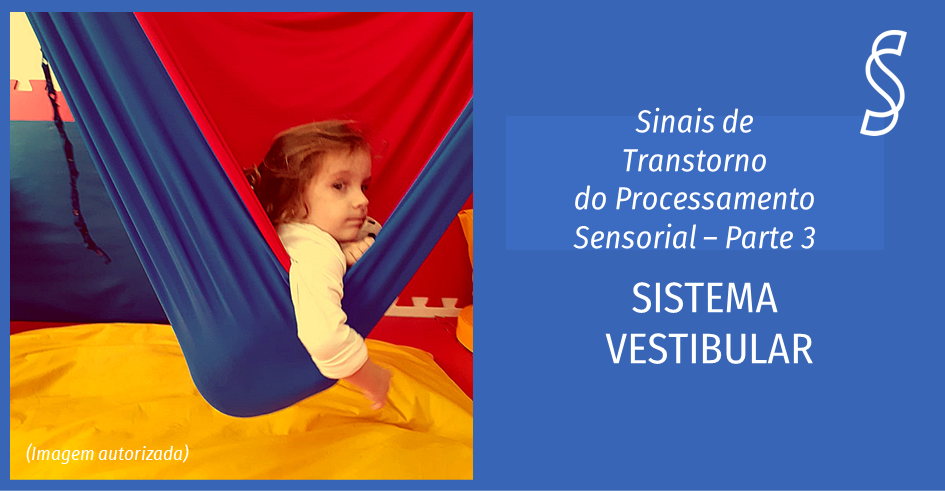 Sinais De Transtorno Do Processamento Sensorial Tps Parte